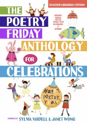 The Poetry Friday Anthology for Celebrations